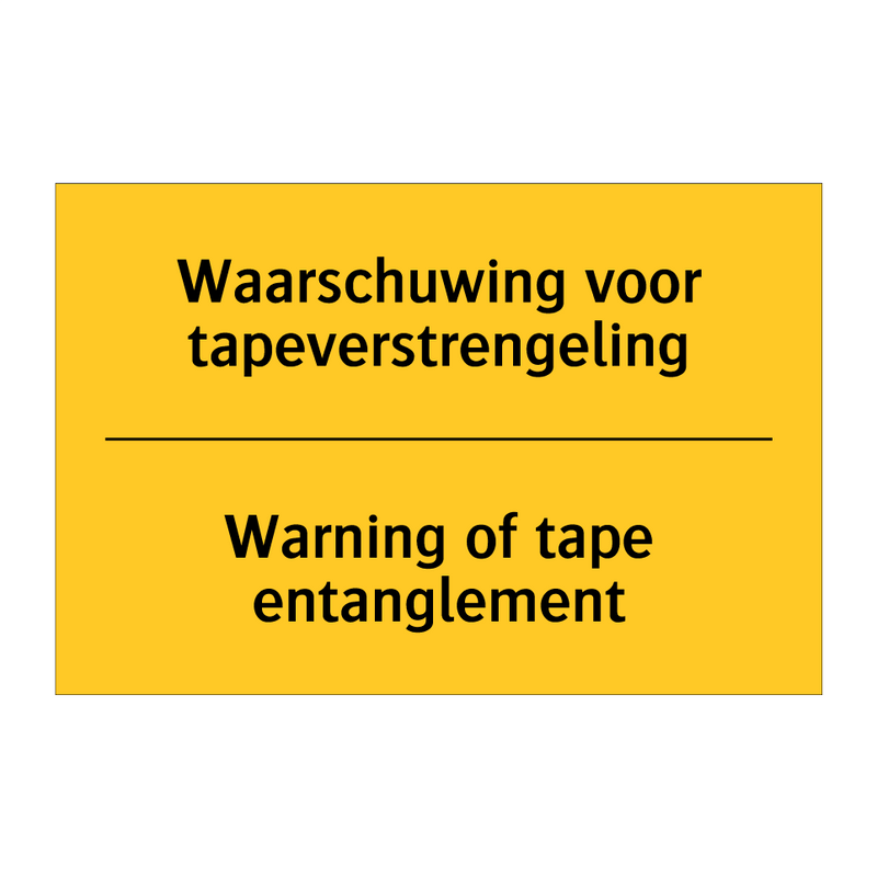 Waarschuwing voor tapeverstrengeling - Warning of tape entanglement