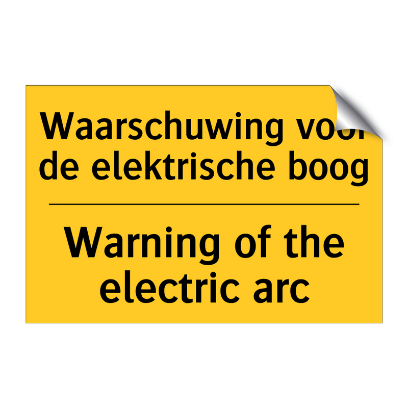 Waarschuwing voor de elektrische boog - Warning of the electric arc