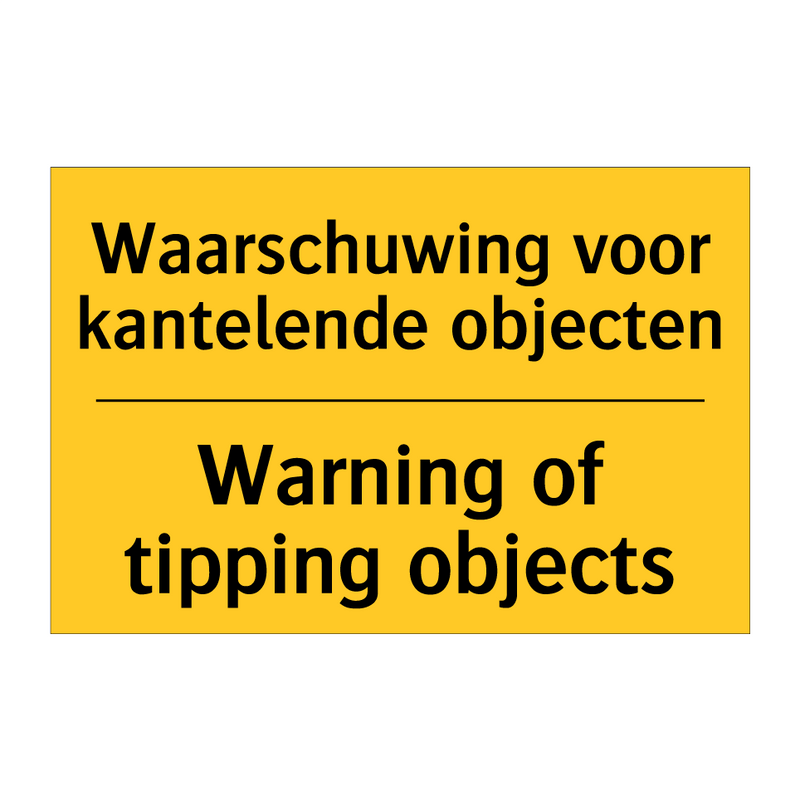 Waarschuwing voor kantelende objecten - Warning of tipping objects