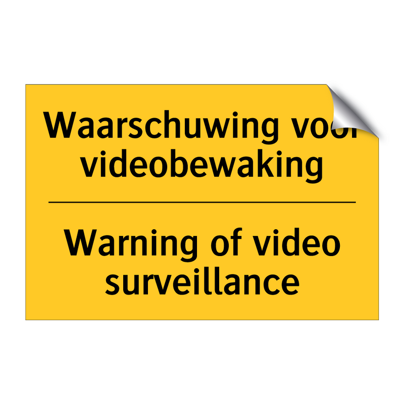 Waarschuwing voor videobewaking - Warning of video surveillance