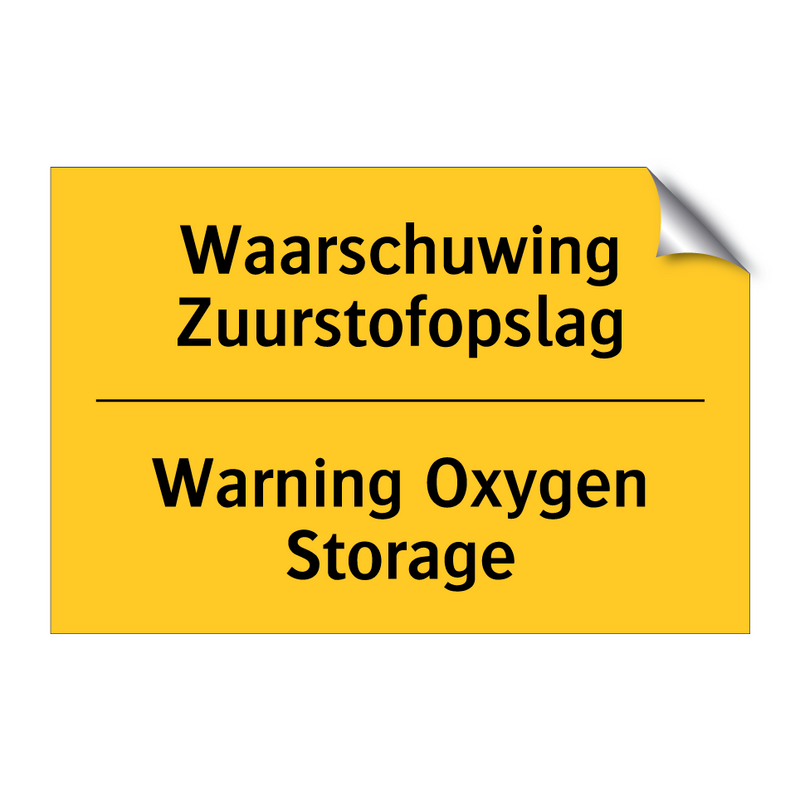 Waarschuwing Zuurstofopslag - Warning Oxygen Storage