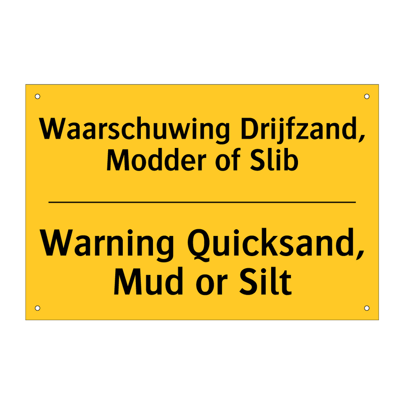 Waarschuwing Drijfzand, Modder of Slib - Warning Quicksand, Mud or Silt