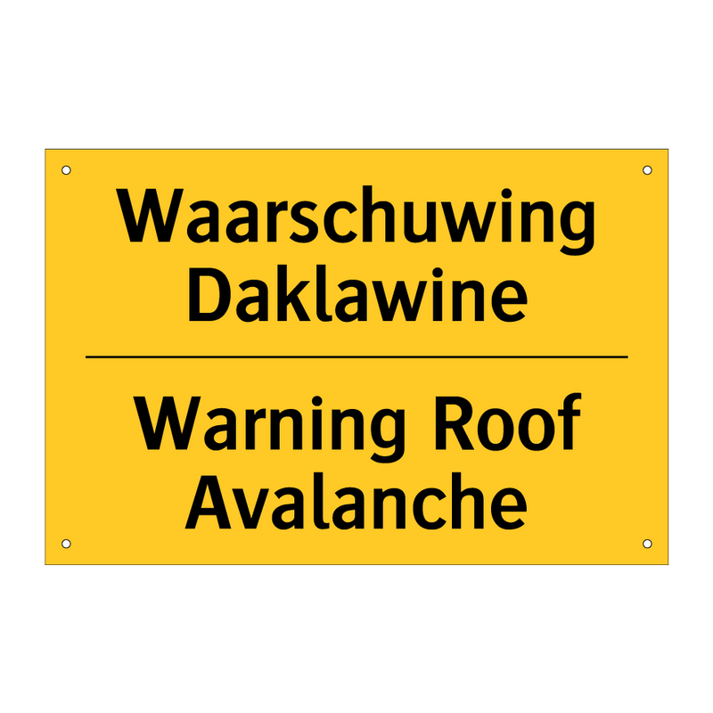 Waarschuwing Daklawine - Warning Roof Avalanche & Waarschuwing Daklawine - Warning Roof Avalanche