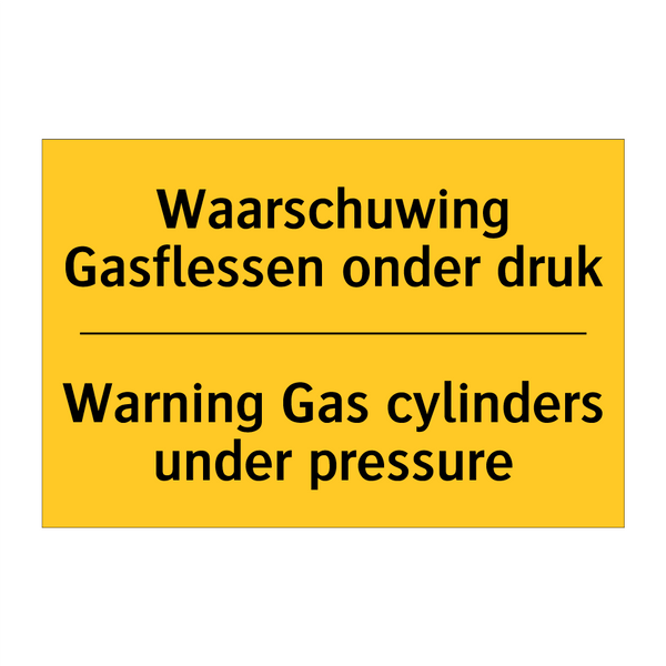 Waarschuwing Gasflessen onder druk - Warning Gas cylinders under pressure