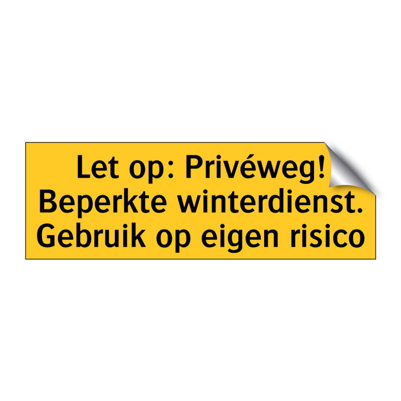 Let op: Privéweg! Beperkte winterdienst. Gebruik op /.../