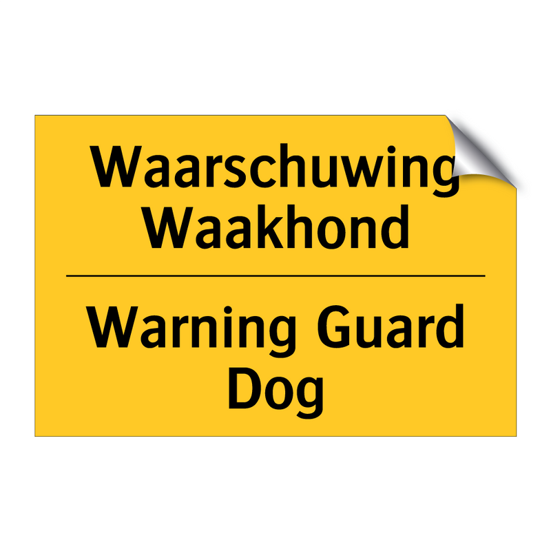 Waarschuwing Waakhond - Warning Guard Dog & Waarschuwing Waakhond - Warning Guard Dog