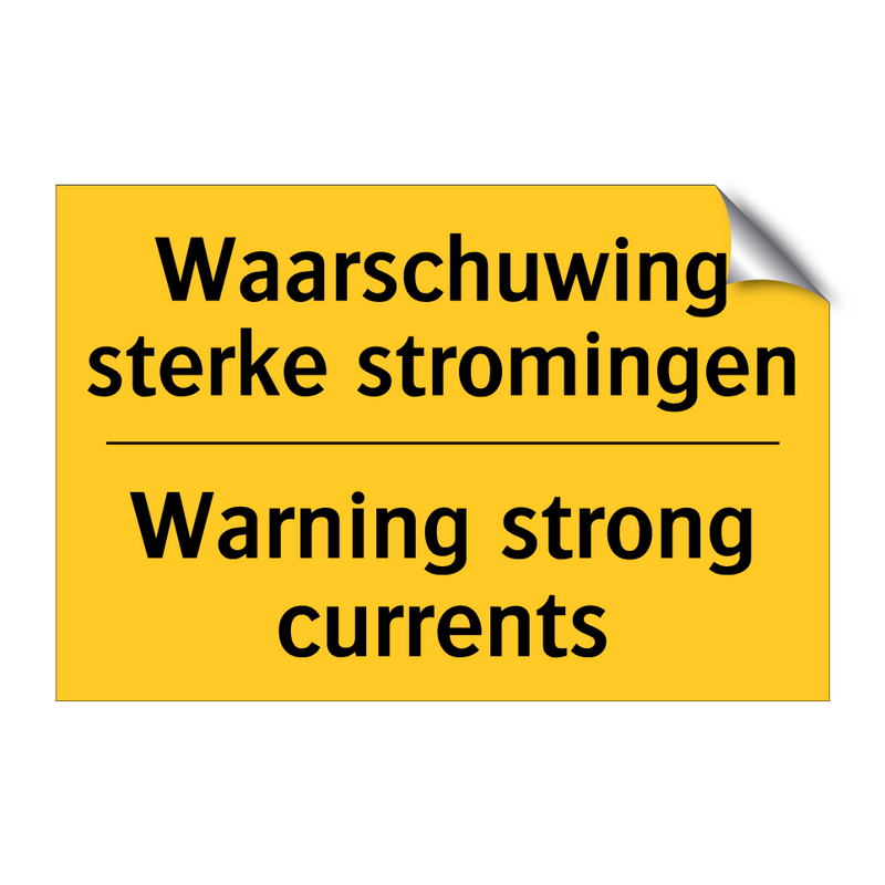 Waarschuwing sterke stromingen - Warning strong currents