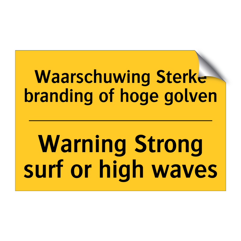 Waarschuwing Sterke branding of hoge golven - Warning Strong surf or high waves