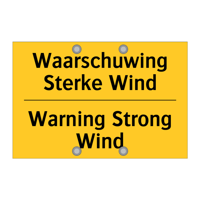 Waarschuwing Sterke Wind - Warning Strong Wind & Waarschuwing Sterke Wind - Warning Strong Wind