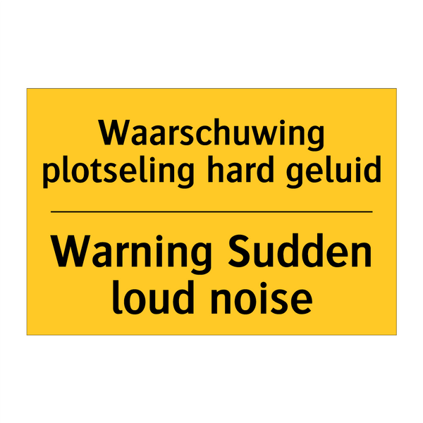 Waarschuwing plotseling hard geluid - Warning Sudden loud noise