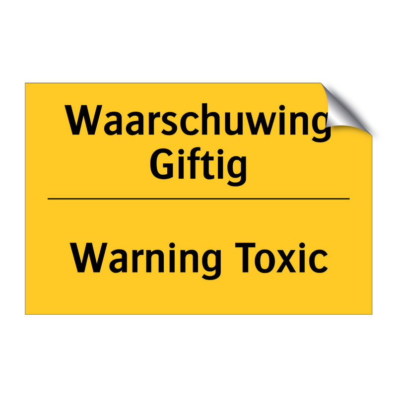 Waarschuwing Giftig - Warning Toxic & Waarschuwing Giftig - Warning Toxic