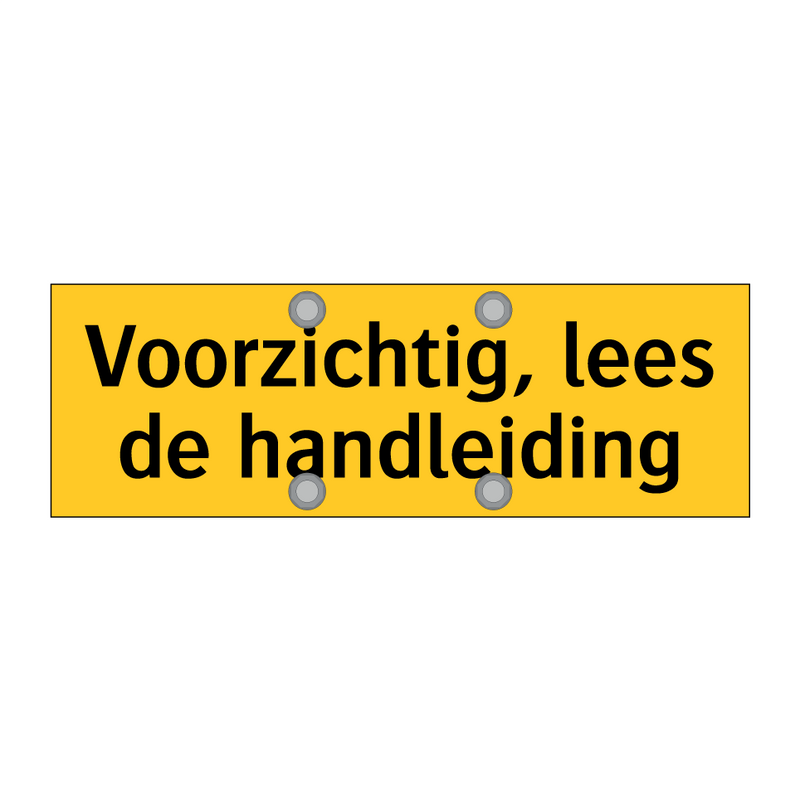 Voorzichtig, lees de handleiding & Voorzichtig, lees de handleiding