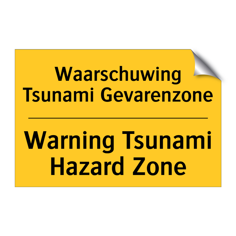 Waarschuwing Tsunami Gevarenzone - Warning Tsunami Hazard Zone