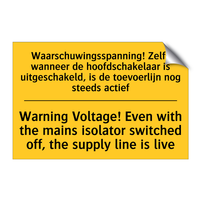 Waarschuwingsspanning! Zelfs wanneer /.../ - Warning Voltage! Even with the /.../