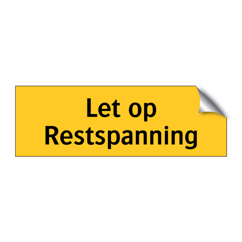 Let op Restspanning & Let op Restspanning & Let op Restspanning & Let op Restspanning