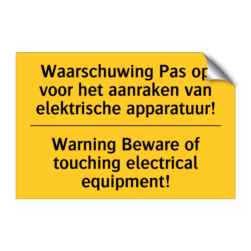 Waarschuwing Pas op voor het aanraken /.../ - Warning Beware of touching electrical /.../