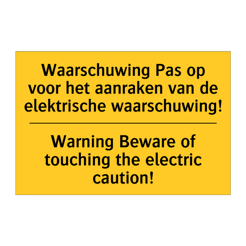 Waarschuwing Pas op voor het aanraken /.../ - Warning Beware of touching the /.../