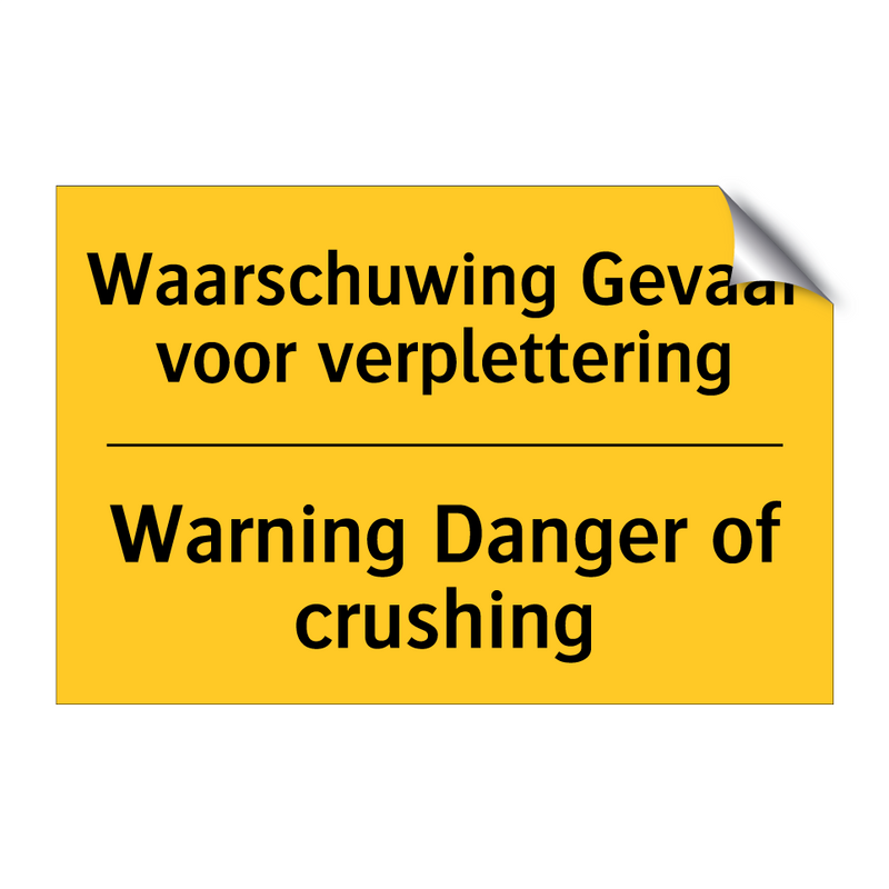 Waarschuwing Gevaar voor verplettering - Warning Danger of crushing