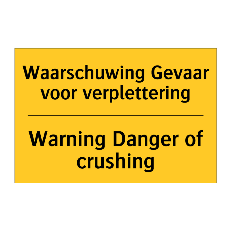 Waarschuwing Gevaar voor verplettering - Warning Danger of crushing