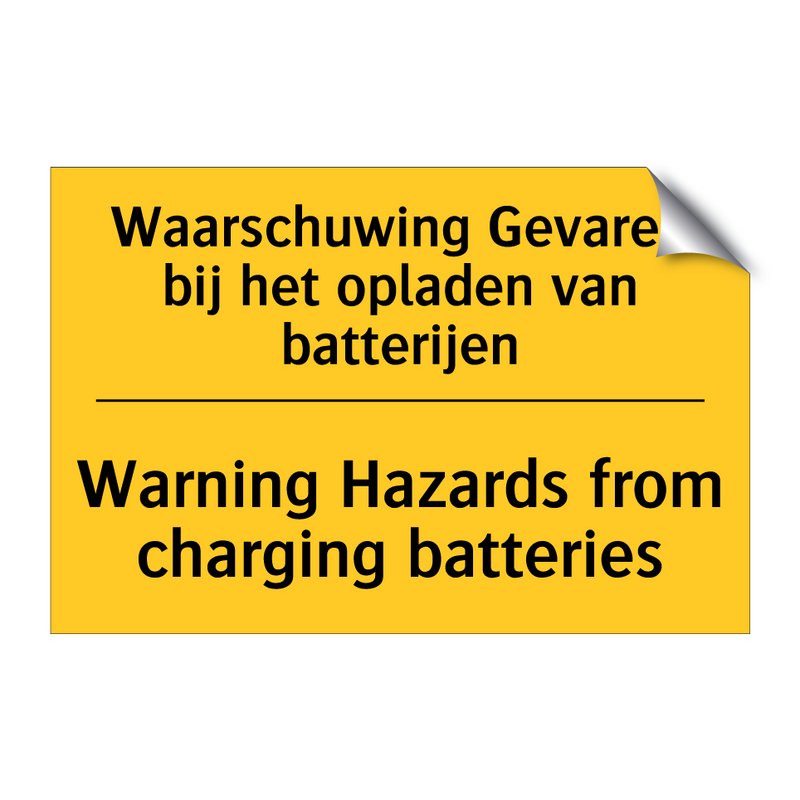 Waarschuwing Gevaren bij het opladen van batterijen - Warning Hazards from charging batteries