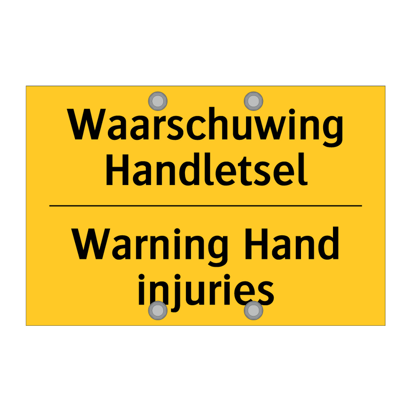 Waarschuwing Handletsel - Warning Hand injuries & Waarschuwing Handletsel - Warning Hand injuries