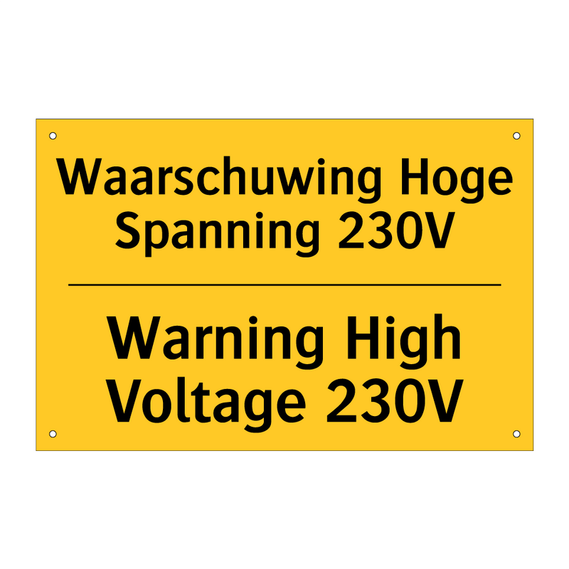 Waarschuwing Hoge Spanning 230V - Warning High Voltage 230V