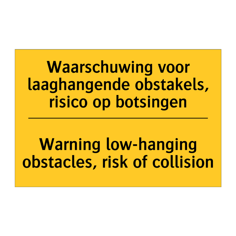 Waarschuwing voor laaghangende /.../ - Warning low-hanging obstacles, /.../