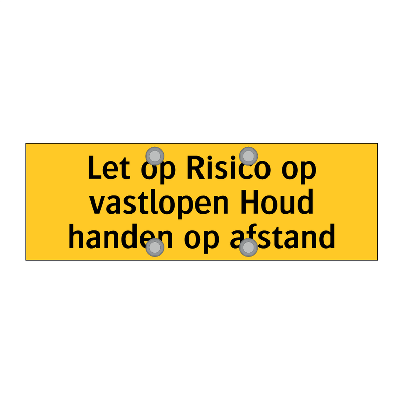 Let op Risico op vastlopen Houd handen op afstand