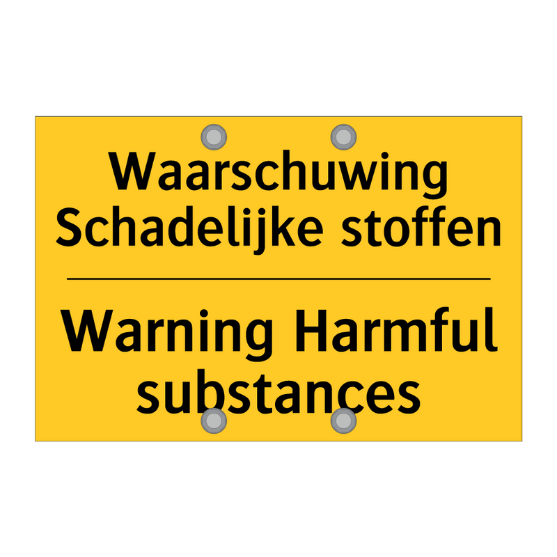 Waarschuwing Schadelijke stoffen - Warning Harmful substances