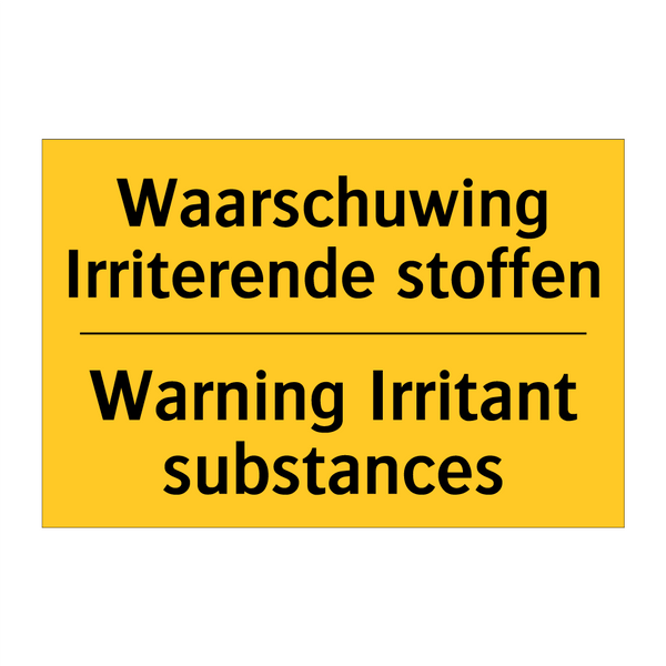 Waarschuwing Irriterende stoffen - Warning Irritant substances