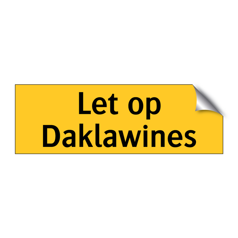 Let op Daklawines & Let op Daklawines & Let op Daklawines & Let op Daklawines