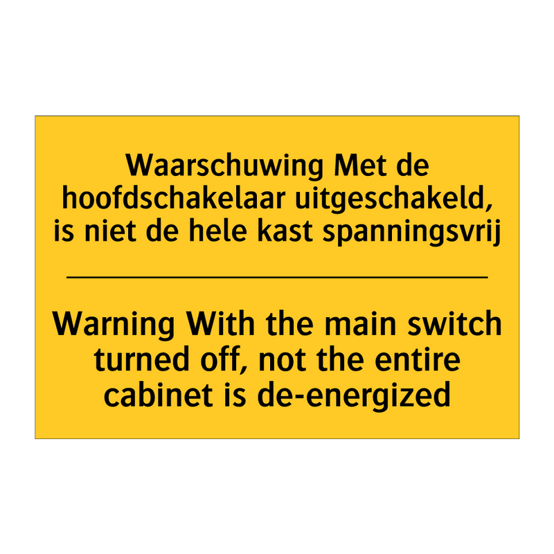 Waarschuwing Met de hoofdschakelaar /.../ - Warning With the main switch turned /.../