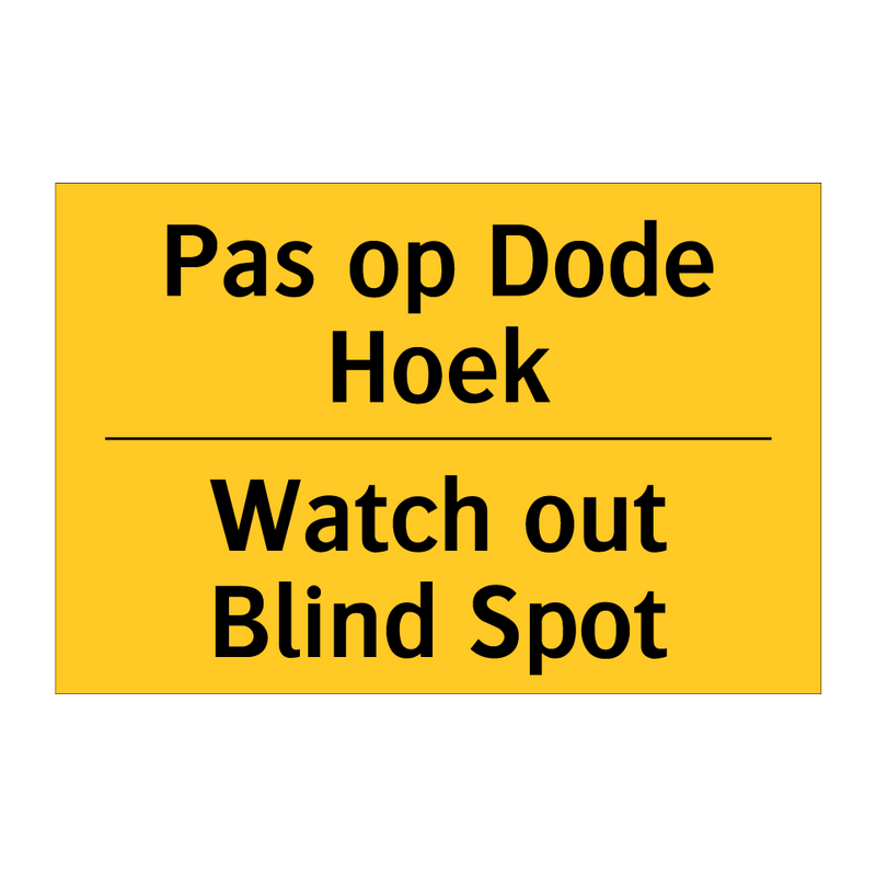 Pas op Dode Hoek - Watch out Blind Spot & Pas op Dode Hoek - Watch out Blind Spot