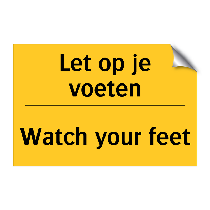 Let op je voeten - Watch your feet & Let op je voeten - Watch your feet