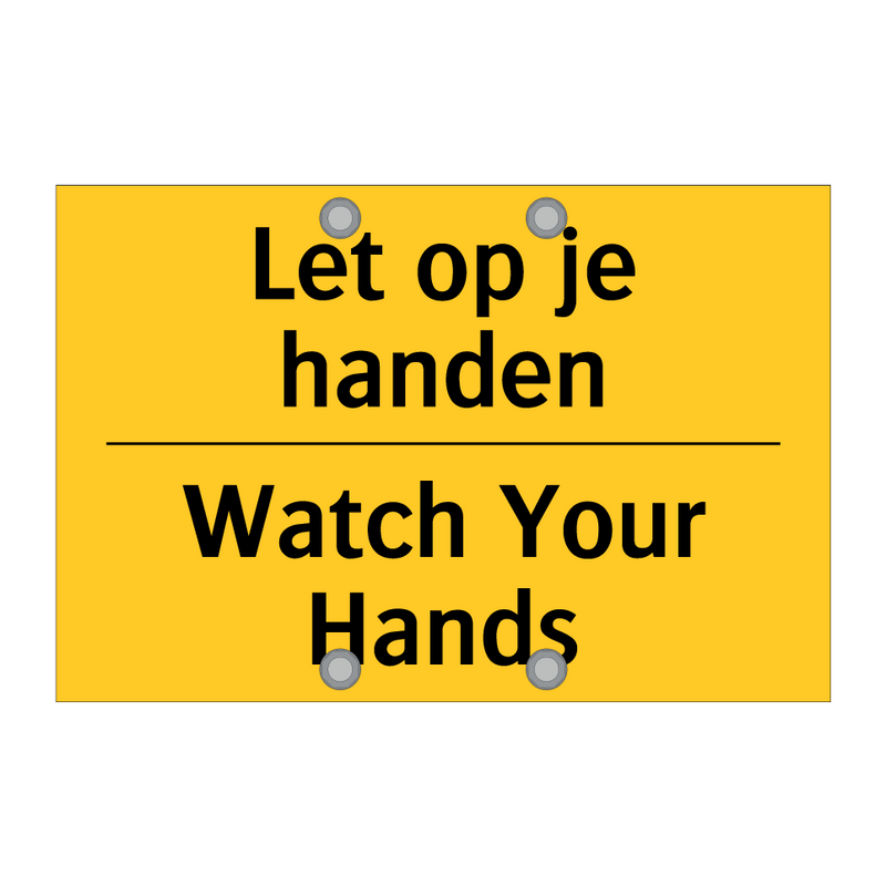 Let op je handen - Watch Your Hands & Let op je handen - Watch Your Hands