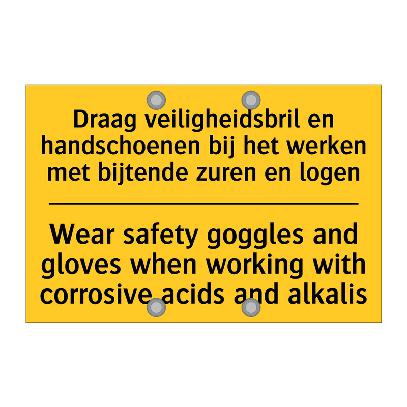 Draag veiligheidsbril en handschoenen /.../ - Wear safety goggles and gloves /.../