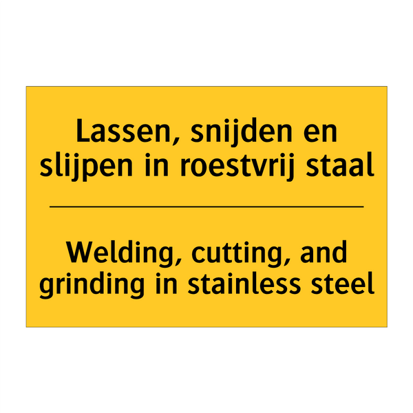 Lassen, snijden en slijpen in roestvrij staal - Welding, cutting, and grinding in stainless steel