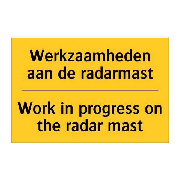 Werkzaamheden aan de radarmast - Work in progress on the radar mast