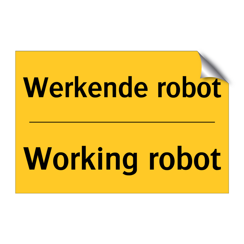 Werkende robot - Working robot & Werkende robot - Working robot & Werkende robot - Working robot