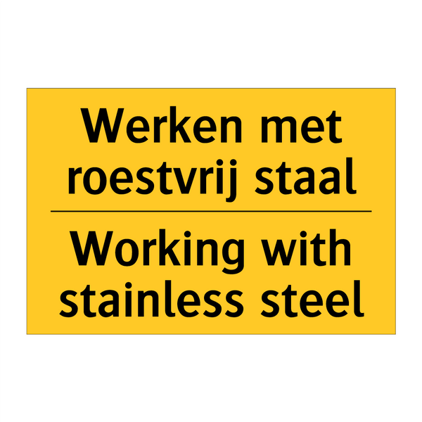 Werken met roestvrij staal - Working with stainless steel