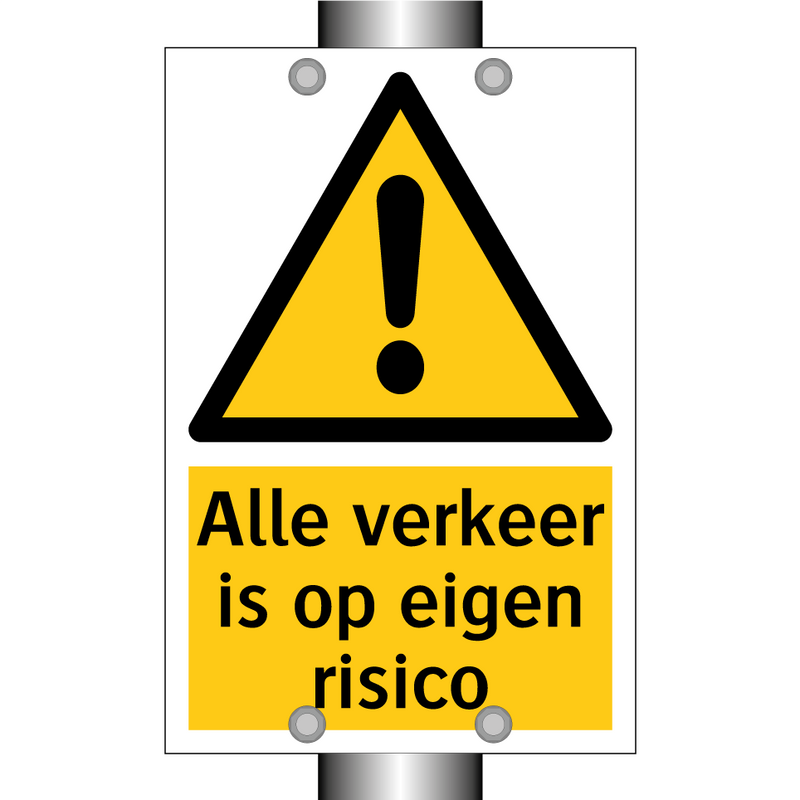 Alle verkeer is op eigen risico