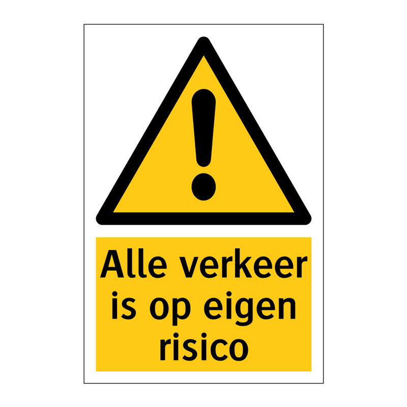 Alle verkeer is op eigen risico