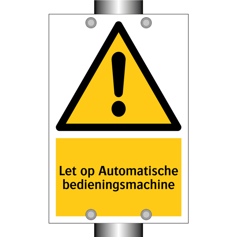 Let op Automatische bedieningsmachine