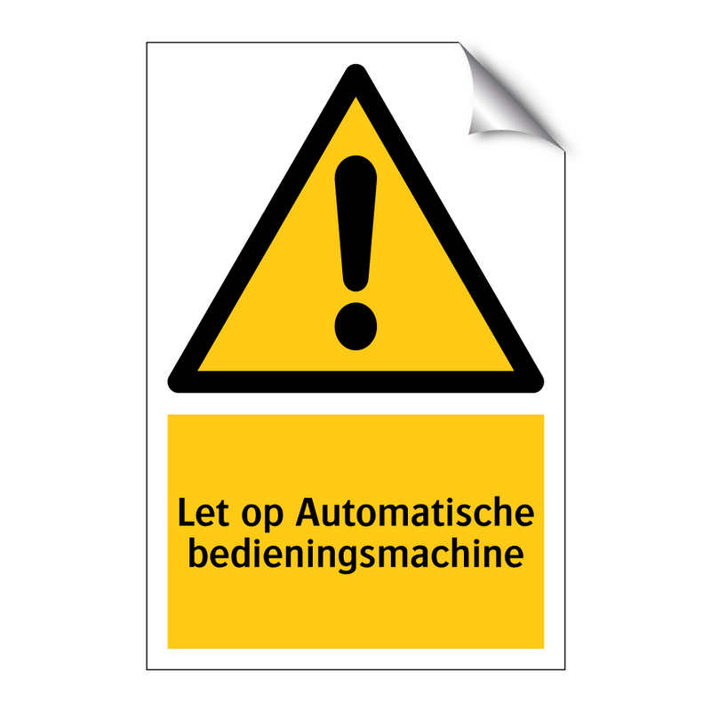 Let op Automatische bedieningsmachine