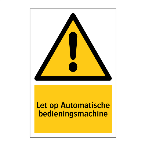 Let op Automatische bedieningsmachine