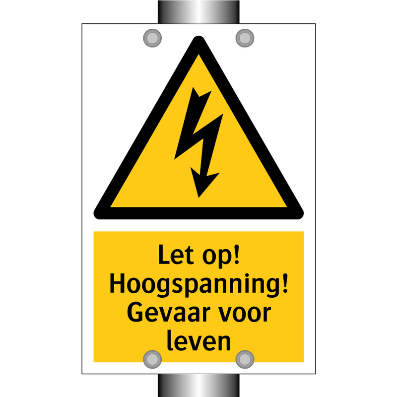 Let op! Hoogspanning! Gevaar voor leven