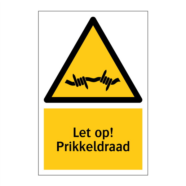 Let op! Prikkeldraad