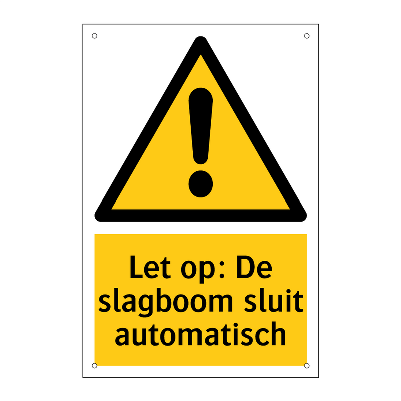 Let op: De slagboom sluit automatisch