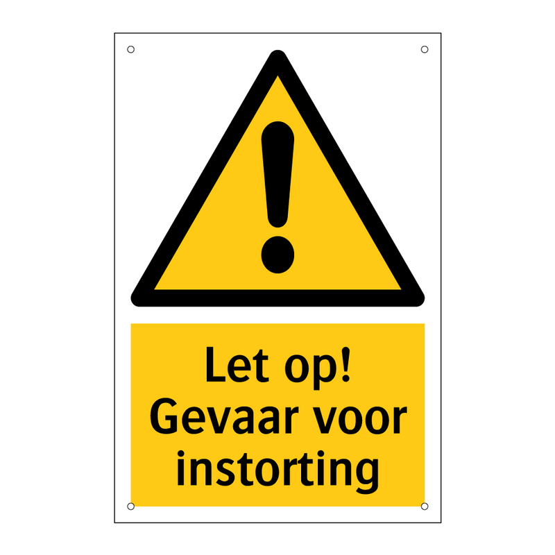 Let op! Gevaar voor instorting