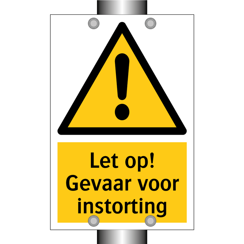 Let op! Gevaar voor instorting